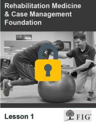 Lesson 1 - Rehabilitation Medicine & Case Management Foundation Notebook Icon locked